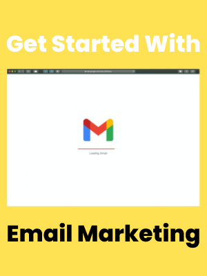 Get Started With Email Marketing